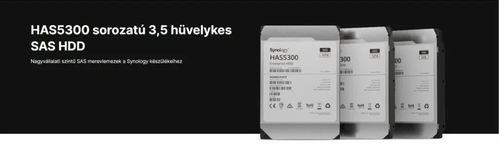 A SYNOLOGY® BEMUTATJA A NAGY TELJESÍTMÉNYŰ RENDSZEREKHEZ KÉSZÍTETT, NAGYVÁLLALATI HAS5300 SAS MEREVLEMEZEIT