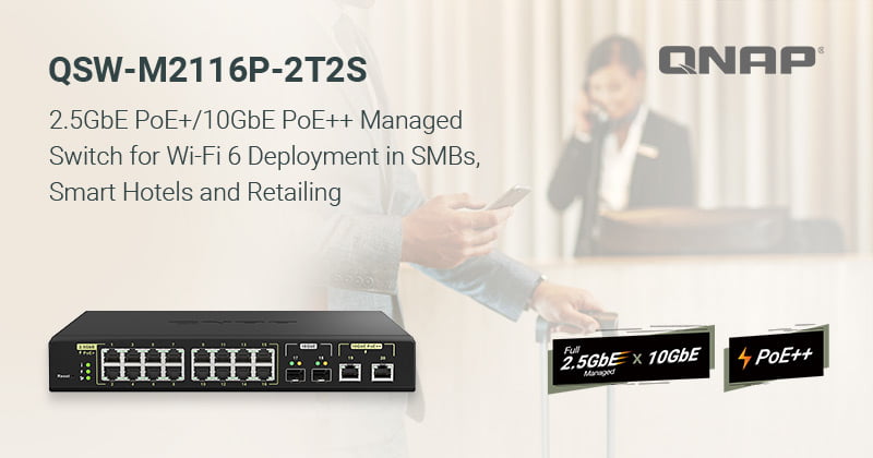 A QNAP BEMUTATTA A QSW-M2116P-2T2S 2,5 GBE/10 GBE POE++ L2 MENEDZSELHETŐ SWITCH-CSET