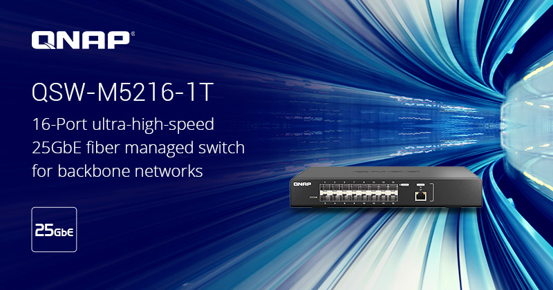 A QNAP BEMUTATTA A QSW-M5216-1T-T, AZ ELSŐ 16 PORTOS 25 GBE FIBER CSATLAKOZÁSÚ, MENEDZSELHETŐ SWITCH-CSÉT