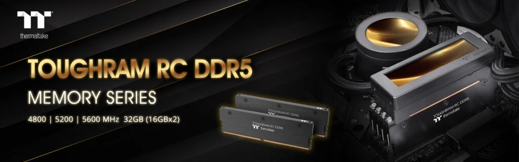 2022 THERMALTAKE EXPO JANUÁR – A THERMALTAKE BELÉP A DDR5-KORSZAKBA A TOUGHRAM RC DDR5 MEMÓRIÁVAL