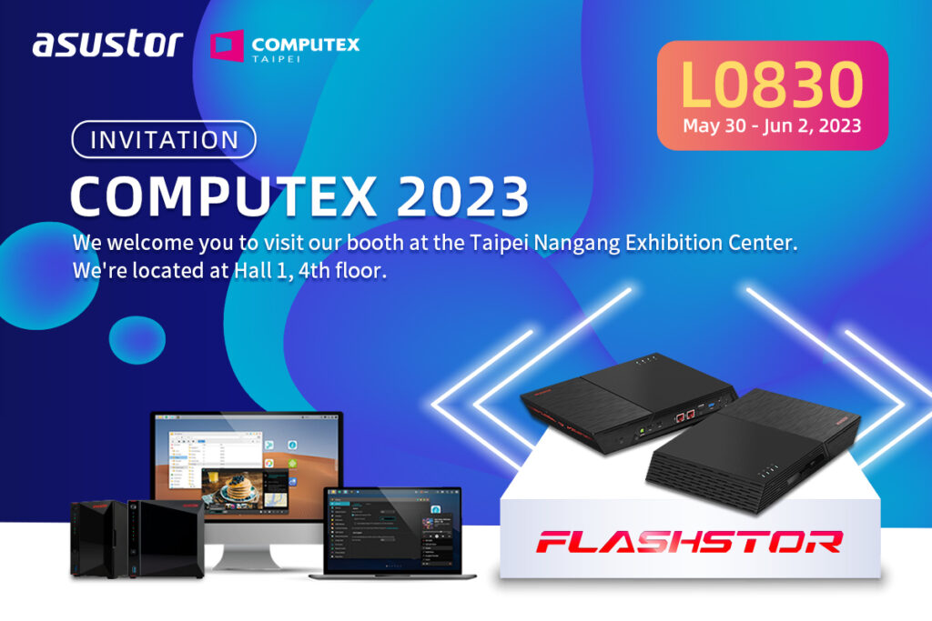 FEDEZD FEL AZ ASUSTOR LEGÚJABB KÍNÁLATÁT A COMPUTEX 2023 KIÁLLÍTÁSON!