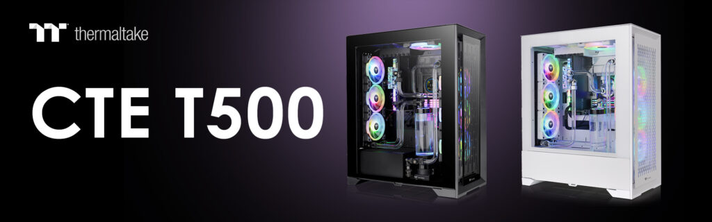 MÁR MEGVÁSÁROLHATÓ A THERMALTAKE CTE T500 TELJES MÉRETŰ TORONYHÁZSOROZAT