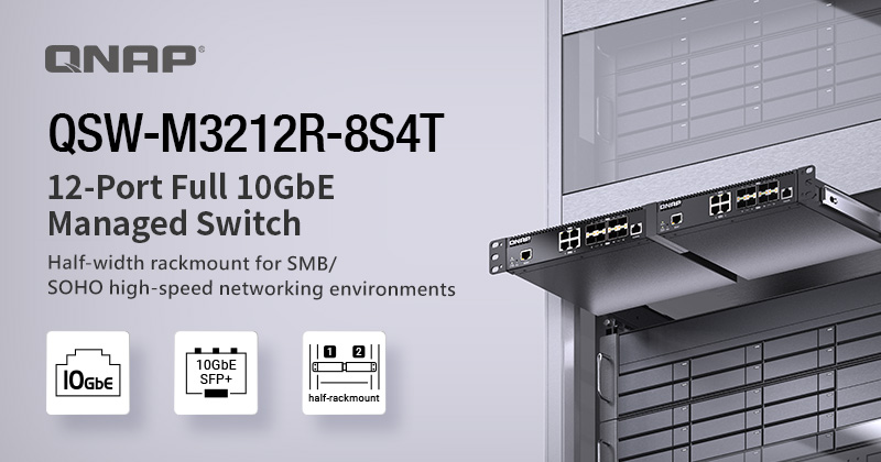 MEGJELENT A QNAP FÉLSZÉLESSÉGŰ, RACKBE SZERELHETŐ, TELJES EGÉSZÉBEN 10 GBE-S MENEDZSELHETŐ SWITCHE, A QSW-M3212R-8S4T