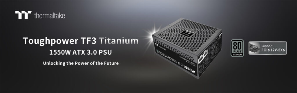 TÁPEGYSÉG A TÚLHAJTÁS SZERELMESEINEK? ÍME A THERMALTAKE TOUGHPOWER TF3 1550 W