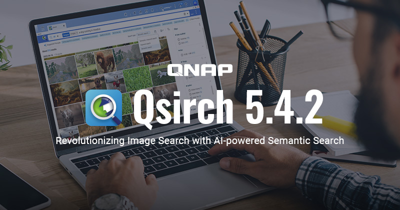 A QNAP HIVATALOSAN KIADJA A QSIRCH 5.4.2-T: TOVÁBBFEJLESZTETT AI-ALAPÚ SZEMANTIKUS KERESÉS ÉS PRECÍZ KÉPKERESÉS NAS-ON