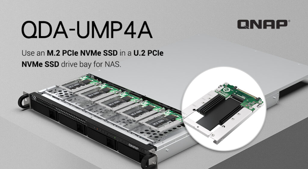 A QNAP BEJELENTETTE A QDA-UMP4A: M.2 PCIE 4.0 NVME SSD – 2,5 HÜVELYKES U.2 SSD-ADAPTERT NAS-HOZ ÉS PC-HEZ
