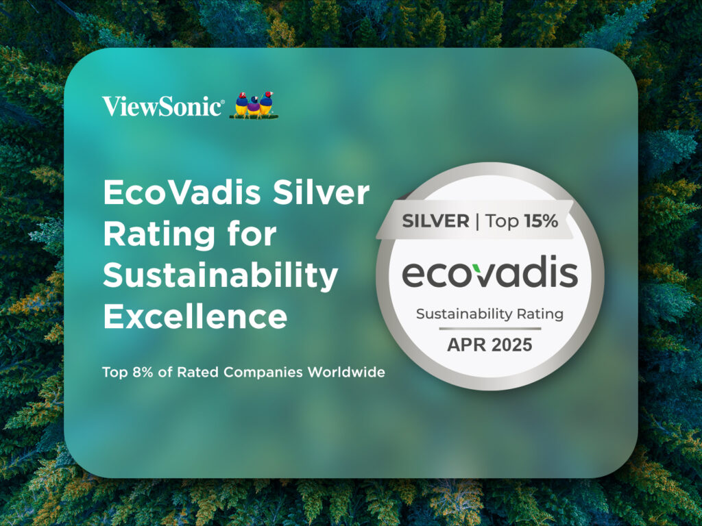 A VIEWSONIC ECOVADIS SILVER MINŐSÍTÉST KAPOTT A FENNTARTHATÓSÁGBAN ELÉRT KIVÁLÓSÁGÉRT